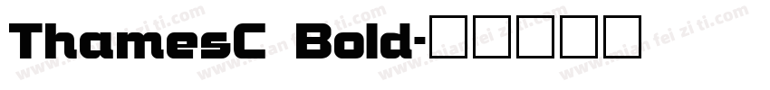 ThamesC Bold字体转换